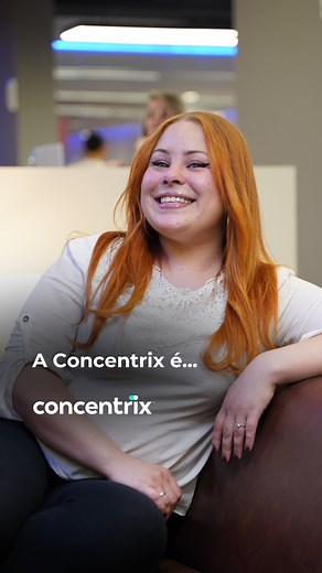 1.1K views | A Concentrix é mais do que uma empresa; somos uma...
