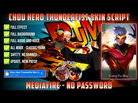 Chou Hero Thunderfist Skin Scrpt No Password MediaFire Full Effect Voice M World Patch