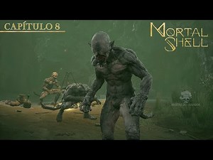 Mortal Shell | CAPÍTULO 8 | Guía de Zonas 100%