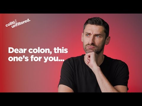 A letter to my colon: the truth about living with IBD