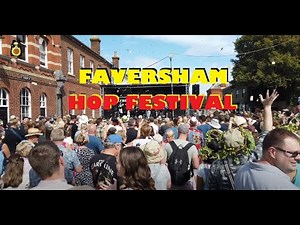 FAVERSHAM HOP FESTIVAL 🇬🇧 KENT, ENGLAND #unitedkingdom