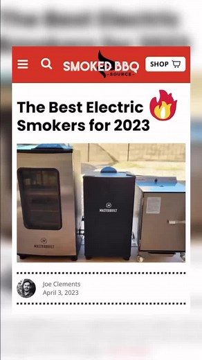 We’re thrilled to be included in the @Smokedbbqsource lineup for best electric smokers for 2023 🙌