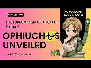 Ophiuchus – The Forgotten 13th Zodiac Sign and Its Mythical Origins #ophiuchus #zodiac