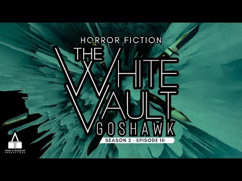 The White Vault Goshawk | Season 2 | Ep. 10 | The Winter Horror Story
