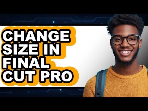 How to Change Size in Final Cut Pro (updated)
