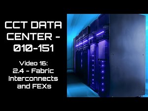 Free DCTECH - 010-151 - Fabric Interconnects and Fabric Extenders - Video 16