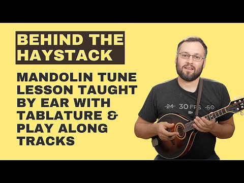 Behind The Haystack (With Tabs and Play Along Tracks) - Mandolin Lesson