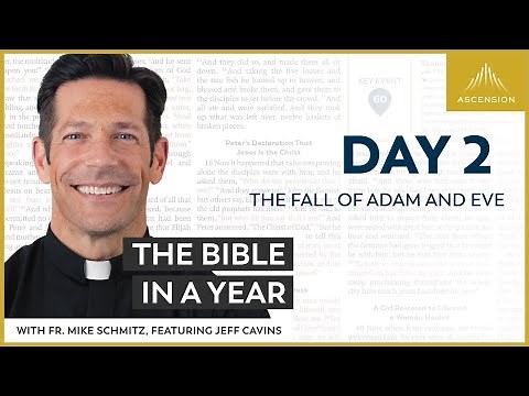 Day 2: The Fall of Adam and Eve — The Bible in a Year (with Fr. Mike Schmitz)