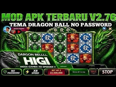 UPDATE APK HIGGS DOMINO MOD TERBARU VERSI 2.76~ HIGGS MOD DOMINO X8 SPEEDER TEMA DRAGON BALL