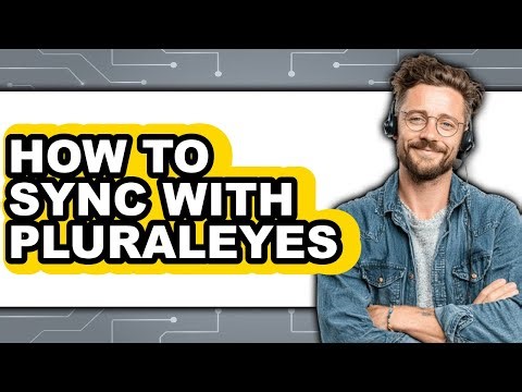 How to Sync with Pluraleyes - Step by Step