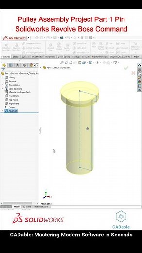 Pulley Assembly Project Part 1 Pin - Solidworks Revolve Boss Command #clevispinsolidworks #CADable