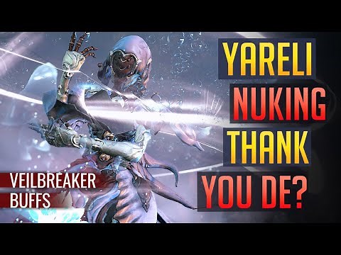 Warframe | YARELI: Nukeframe, thanks DE?