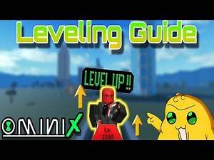 (Roblox) Omni-X (Omini-X Definitive) | Guide to Faster Leveling (updated)