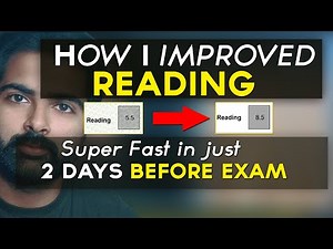 IELTS Reading - Super Fast and easy way to Improve IELTS reading - How i got 8.5 Band in Reading