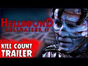 “Hellbound: Hellraiser II” Movie Trailer | On The Next Kill Count...