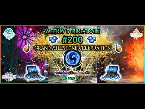 Strike Train Week #200 Grand Milestone - Stream VOD