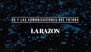Tecnología | 5G: la red que lo cambiará todo. LA RAZÓN reúne en una mesa de análisis y debate a varios expertos que recalcan las ventajas, los desafíos y el futuro que viene de la mano de esta nueva generación móvil ➡ http://lrzn.es/svj2j2 | larazon.es