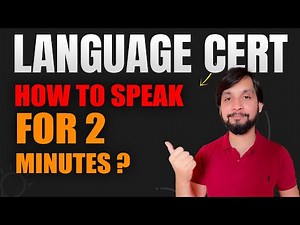 Language Cert Speaking! How to Speak in Language Cert for 2 Minutes?