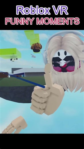 Roblox VR Funniest Moments #27