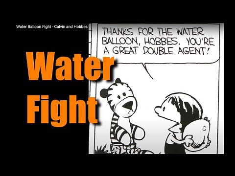 Water Balloon Fight - Calvin and Hobbes