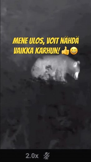 Ulkona voit nähdä vaikka karhun! Pulsar Axion / Metsästys / Luontokuvaus