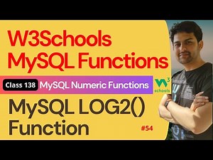 MySQL Functions | MySQL Numeric Functions - MySQL LOG2() Function #54 | 138. W3Schools SQL Functions