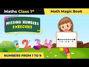 Class 1 Maths (Math Magic Book) Ch 2 | NCERT Exercise (Missing Numbers) - Numbers From One to Nine