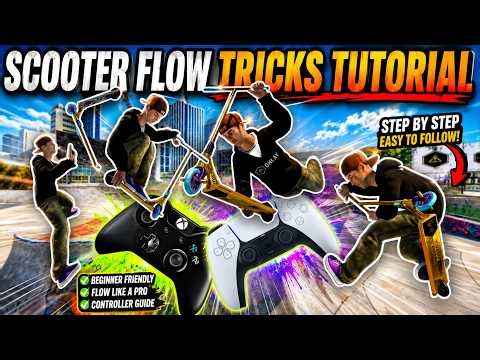 Scooter Flow all Tricks Tutorial with Controller Cam