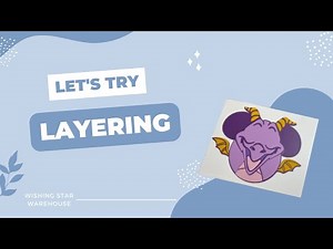 Layering with your Cricut, Step by Step