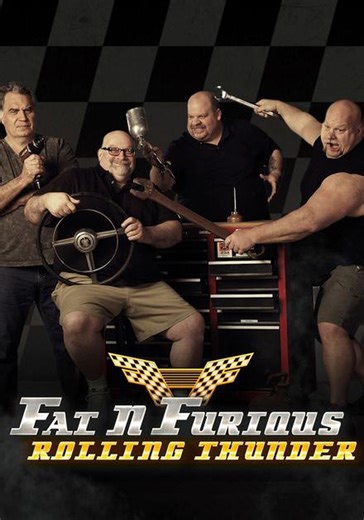 Fat n' Furious: Rolling Thunder - streaming online