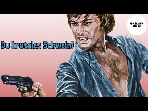 Du brutales Schwein! | HD | Action | Ganzer Film auf Deutsch
