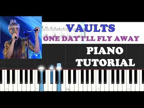 Vaults - One Day I'll Fly Away (Piano Tutorial )