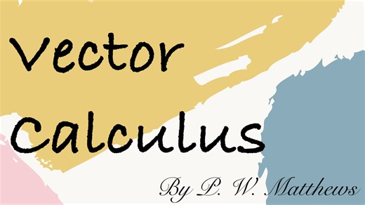 【更新中】Vector Calculus