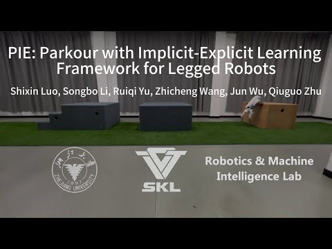PIE: Parkour with Implicit-Explicit Learning Framework for Legged Robots