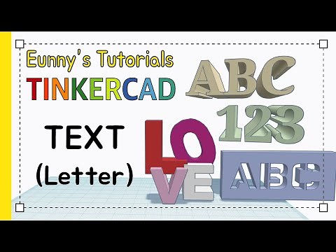11. Text, Letter - Tinkercad Basic Tutorials | 3D modeling how to make