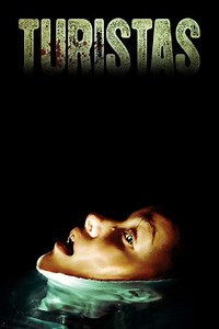 Turistas (2006) - Where to Watch