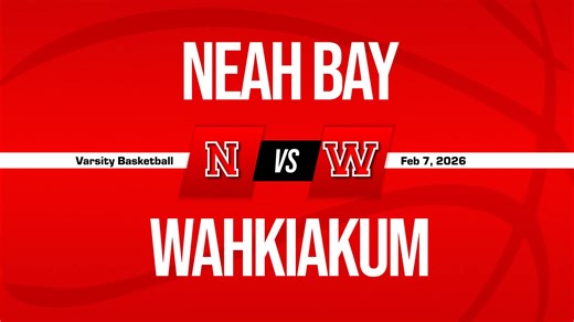 Basketball Recap: Six Straight Road Victories for Neah Bay + How To Watch