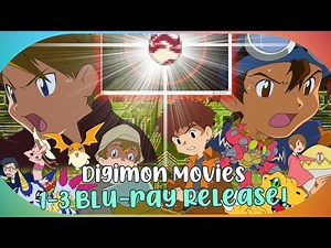 Digimon Movies 1-3 Coming to Blu-ray with Original Cast - Release Date & Details!