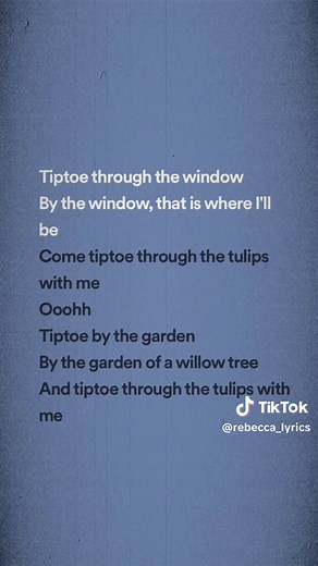 Tiptoe Through the Window Angelical Song Lyrics