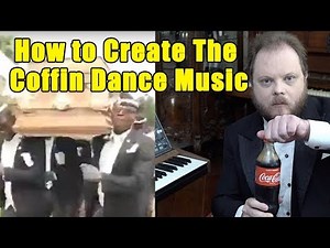 How to Create the Coffin Dance Music