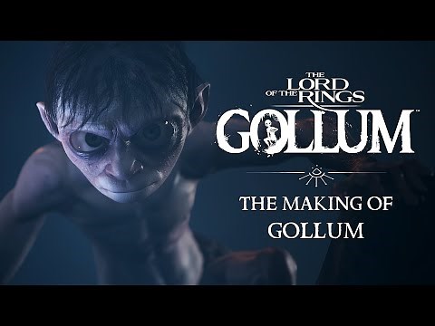 The Lord of the Rings: Gollum™ | The Making Of Gollum