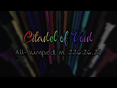[NIL] Citadel of Void All-jumped in 226.26.21 - CSCD