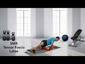 How to do a Self Myofascial Release (SMR) Tensor Fascia Latae