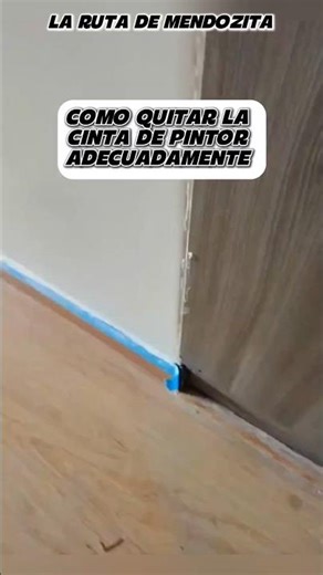 Cómo quitar la cinta de pintor adecuadamente