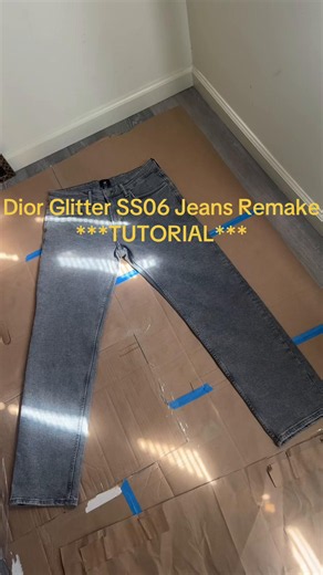 DIY Dior Glitter SS06 Jeans Remake Tutorial | High Gloss Finish