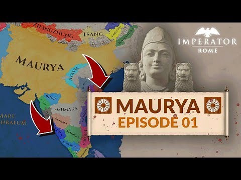IMPERATOR: ROME | EP. 1 - MAURYA ON THE MARCH - Maurya Gameplay (Let's Play)
