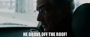 He drove off the roof!