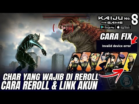 How to Reroll & Link Accounts! Recommended Characters & How to Fix Invalid Device Error - KAIJU N...