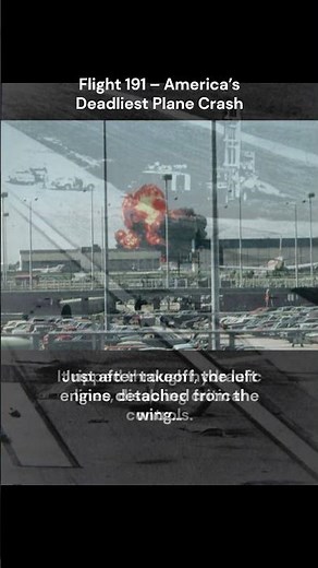 American Airlines Flight 191 – The Deadliest US Plane Crash