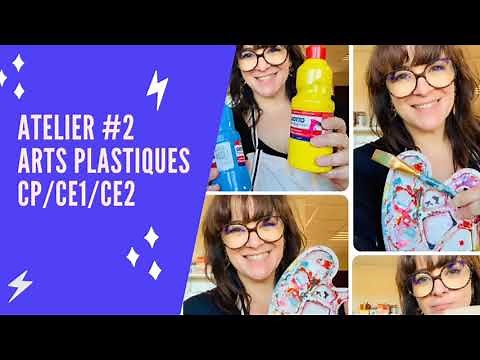 Atelier #2 Arts Plastiques CP/CE1/CE2